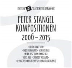 Stangel Peter - Compositions 2006-2015 in der Gruppe CD bei Bengans Skivbutik AB (1881668)