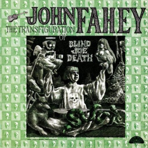 Fahey John - Transfiguration Of Blind Joe Death in der Gruppe VINYL bei Bengans Skivbutik AB (1881692)