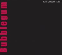 Mark Lanegan - Bubblegum in der Gruppe VINYL bei Bengans Skivbutik AB (1882050)