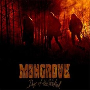 Mangrove - Days Of The Wicked in der Gruppe CD bei Bengans Skivbutik AB (1882438)