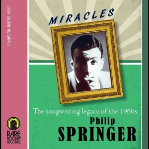 Springer Philip - Miracles: The Songwriting Legacy Of in der Gruppe CD bei Bengans Skivbutik AB (1883791)