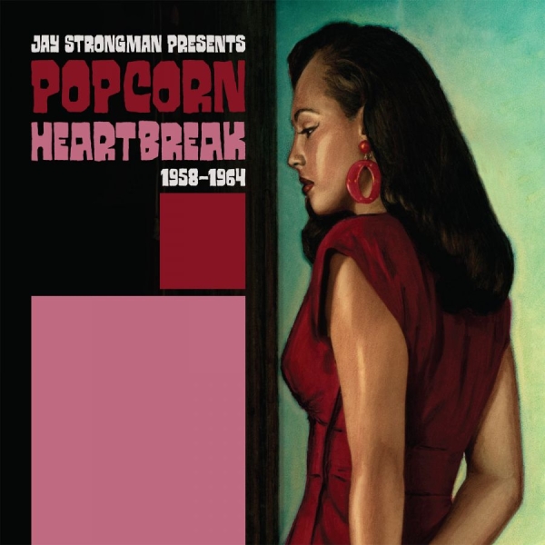 Various Artists - Popcorn Heartbreak (Jay Strongman P in der Gruppe VINYL / Bestseller bei Bengans Skivbutik AB (1883807)