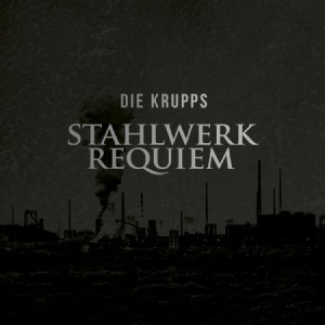 Die Krupps - Stahlwerkrequiem in der Gruppe VINYL bei Bengans Skivbutik AB (1883867)