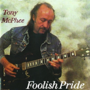 Mcphee Tony - Foolish Pride in der Gruppe CD bei Bengans Skivbutik AB (1883888)