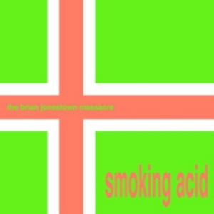 Brian Jonestown Massacre - Smoking Acid in der Gruppe VINYL bei Bengans Skivbutik AB (1883891)
