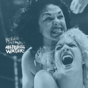 Nervous Mothers/Art Of Burning Wate - Split in der Gruppe VINYL bei Bengans Skivbutik AB (1883898)