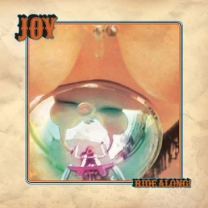 Joy - Ride Along! (Opaque Cream Vinyl) in der Gruppe VINYL bei Bengans Skivbutik AB (1889264)