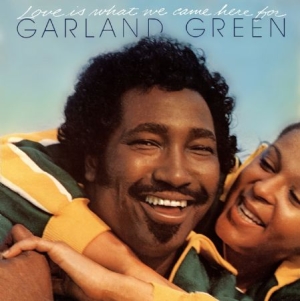 Green Garland - Love Is What We Came Here For in der Gruppe CD bei Bengans Skivbutik AB (1894571)