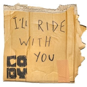 Cody - I'll Ride With You in der Gruppe CD bei Bengans Skivbutik AB (1894868)