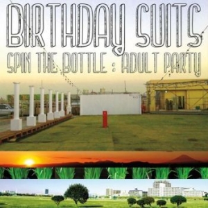 Birthday Suits - Spin The Bottle: Adult Party in der Gruppe VINYL bei Bengans Skivbutik AB (1899836)