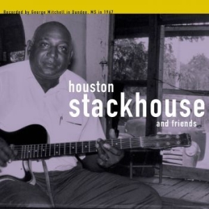 Stackhouse Houston - Houston Stackhouse & Friends in der Gruppe VINYL bei Bengans Skivbutik AB (1899859)