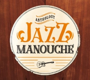 Various Artists - Jazz Manouche - Best Of Gypsy Swing in der Gruppe CD bei Bengans Skivbutik AB (1901639)