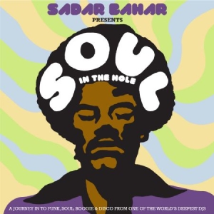 Various Artists - Sadar Bahar Presents Soul In The Ho in der Gruppe VINYL bei Bengans Skivbutik AB (1901748)