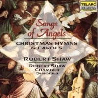 Shaw Robert/Chamber Singers - Songs Of Angels in der Gruppe CD bei Bengans Skivbutik AB (1901974)