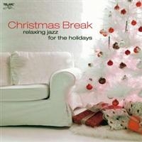 Various Artists - Christmas Break: Relaxing Jazz in der Gruppe CD bei Bengans Skivbutik AB (1902323)