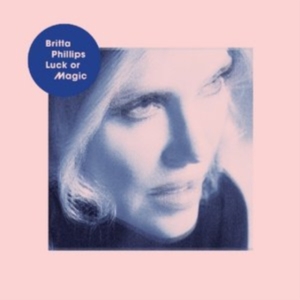 Phillips Britta - Luck Or Magic in der Gruppe CD / Pop-Rock bei Bengans Skivbutik AB (1902370)