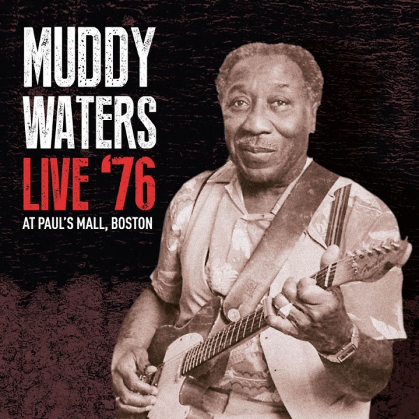Waters Muddy - Live '76 in der Gruppe CD / Bestseller bei Bengans Skivbutik AB (1902383)