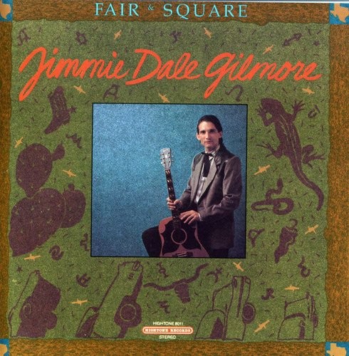 Gilmore Jimmie Dale - Fair & Square in der Gruppe CD / Country bei Bengans Skivbutik AB (1902408)