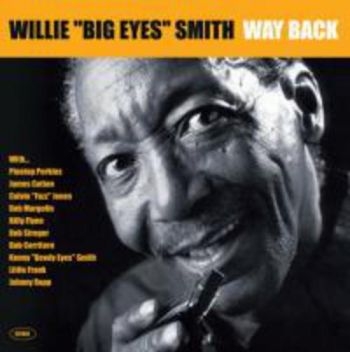 Smith Willie Big Eyes - Way Back in der Gruppe CD / Bestseller bei Bengans Skivbutik AB (1902465)