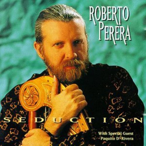 Perera Roberto - Seduction in der Gruppe CD / Jazz/Blues bei Bengans Skivbutik AB (1902486)