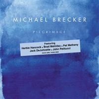 Brecker Michael - Pilgrimage in der Gruppe CD bei Bengans Skivbutik AB (1902511)