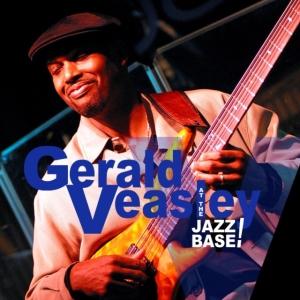 Veasley Gerald - At The Jazz Base in der Gruppe CD / Jazz bei Bengans Skivbutik AB (1902515)