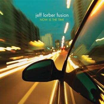 Lorber Jeff/Fusion - Now Is The Time in der Gruppe CD / Jazz/Blues bei Bengans Skivbutik AB (1902549)