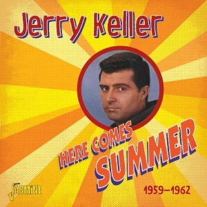 Keller Jerry - Here Comes Summer 1959-62 in der Gruppe CD bei Bengans Skivbutik AB (1902573)