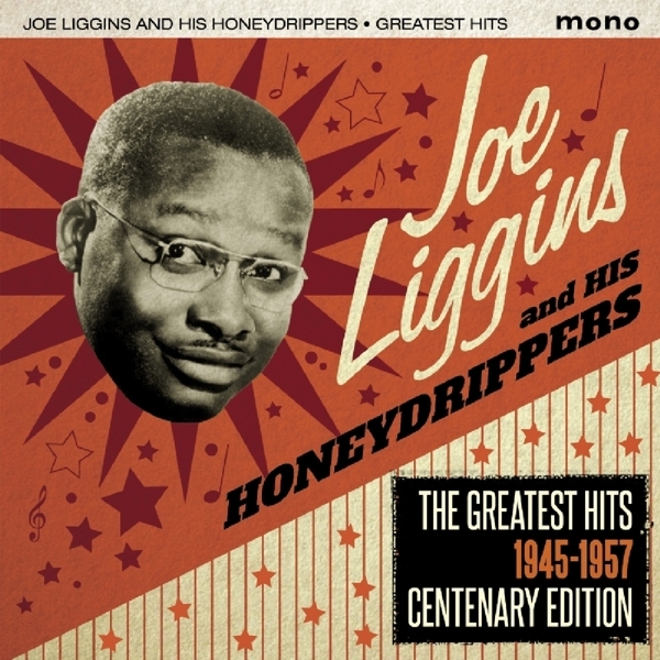 Liggins Joe - Greatest Hits 1945-1957 in der Gruppe CD / Bestseller bei Bengans Skivbutik AB (1902577)