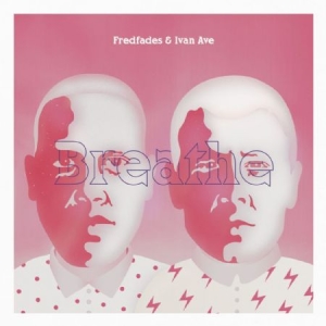 Faves Fred & Ivan Ave - Breathe in der Gruppe VINYL bei Bengans Skivbutik AB (1902584)