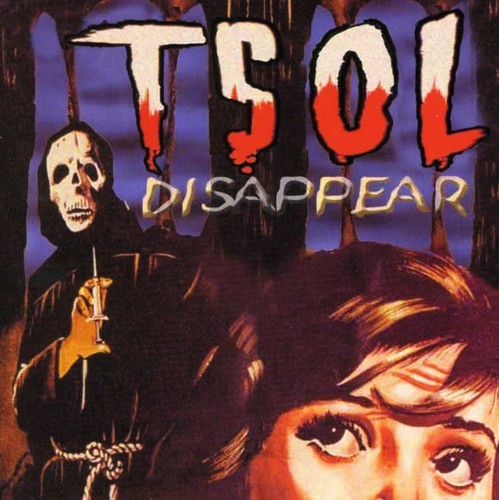 T.S.O.L. - Disappear in der Gruppe CD / Rock bei Bengans Skivbutik AB (1902613)