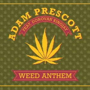 Adam prescott - Weed Anthem in der Gruppe VINYL bei Bengans Skivbutik AB (1902672)