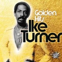 Turner Ike - Golden Hits in der Gruppe CD bei Bengans Skivbutik AB (1902736)