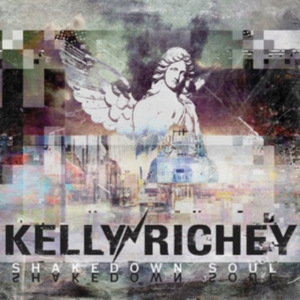 Richey Kelly - Shakedown Soul in der Gruppe CD bei Bengans Skivbutik AB (1902744)