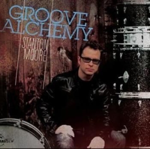 Moore Stanton - Groove Alchemy in der Gruppe CD bei Bengans Skivbutik AB (1902760)
