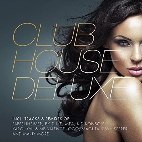 Various Artists - Club House Deluxe in der Gruppe CD / Dans/Techno bei Bengans Skivbutik AB (1902788)