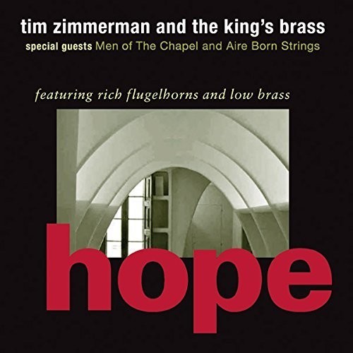 Zimmerman Tim & The King's Brass - Hope in der Gruppe CD / Klassiskt bei Bengans Skivbutik AB (1907068)