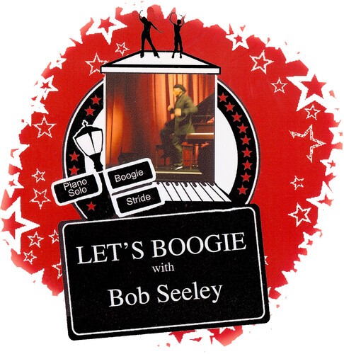 Seeley Bob - Let's Boogie! in der Gruppe CD / Jazz/Blues bei Bengans Skivbutik AB (1907076)