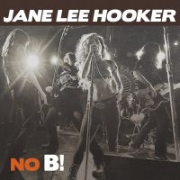 Jane Lee Hooker - No B! in der Gruppe CD bei Bengans Skivbutik AB (1907099)