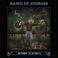Mathus Jimbo - Band Of Storms in der Gruppe VINYL bei Bengans Skivbutik AB (1907170)