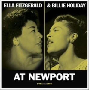 Fitzgerald Ella And Billie Holiday - At Newport in der Gruppe VINYL bei Bengans Skivbutik AB (1907209)