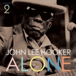 Hooker John Lee - Alone 2 in der Gruppe VINYL bei Bengans Skivbutik AB (1907974)