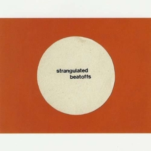 Strangulated Beatoffs - Beating Off All Over The World in der Gruppe VINYL bei Bengans Skivbutik AB (1908011)