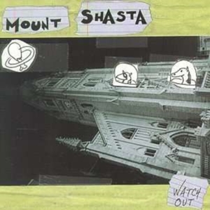 Mount Shasta - Watch Out in der Gruppe CD bei Bengans Skivbutik AB (1908013)