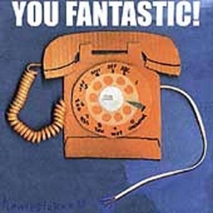 You Fantastic! - Homesickness in der Gruppe CD bei Bengans Skivbutik AB (1908019)