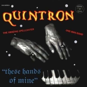 Quintron - These Hands Of Mine in der Gruppe CD bei Bengans Skivbutik AB (1908020)