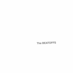 Strangulated Beatoffs - The Beatoffs (White Album) in der Gruppe VINYL bei Bengans Skivbutik AB (1908080)