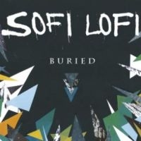 Sofi Lofi - Buried in der Gruppe VINYL bei Bengans Skivbutik AB (1908099)