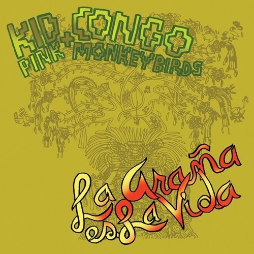 Kid Congo & The Pink Monkey Birds - La Araña Es La Vida in der Gruppe CD / Rock bei Bengans Skivbutik AB (1908119)