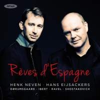 Ibert / Ravel / Shostakovich - Reves D’Espagne! in der Gruppe CD bei Bengans Skivbutik AB (1908172)